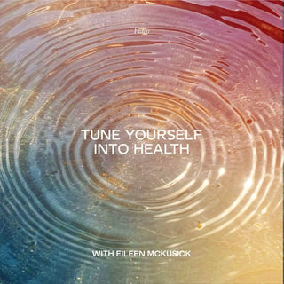 Tune Yourself Into Health