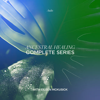 Ancestral Healing Complete Series audio collection cover