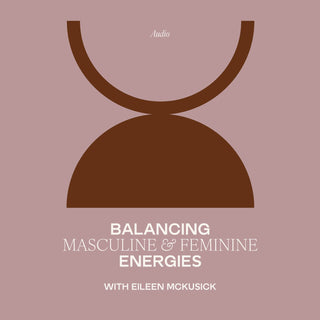Balancing Masculine and Feminine Energy sound therapy cover