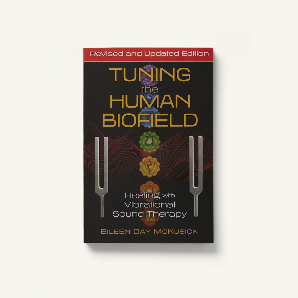 Tuning the Human Biofield | Sound Healing Book – Biofield Tuning Store