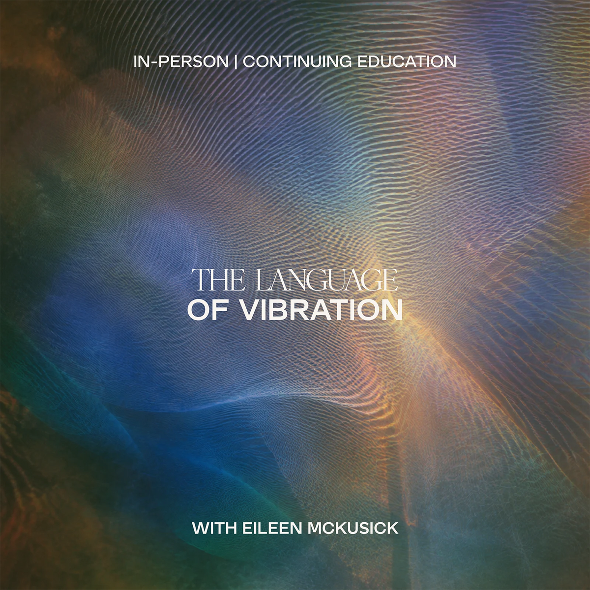 The Language of Vibration